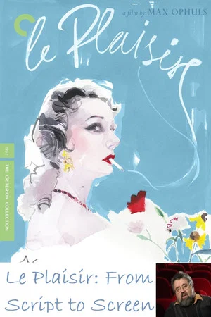 Постер: Le Plaisir: From Script to Screen