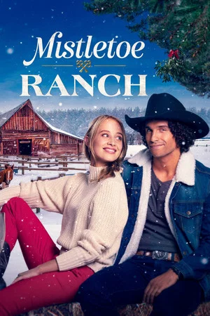 Постер: Mistletoe Ranch