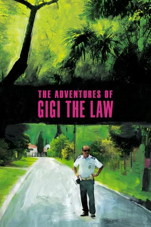 Постер: The Adventures of Gigi the Law