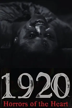 Постер: 1920: Horrors of the Heart