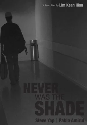 Постер: Never Was The Shade