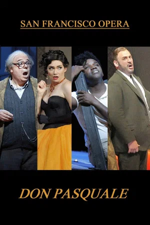 Постер: Don Pasquale - San Francisco Opera