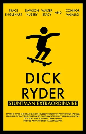 Постер: Dick Ryder: Stuntman Extraordinaire