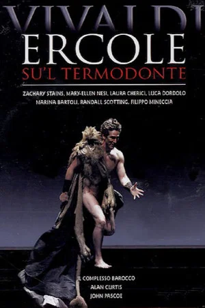 Постер: Antonio Vivaldi: Ercole Su'l Termodonte