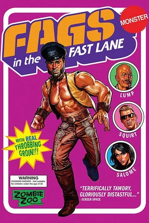 Постер: Fags in the Fast Lane