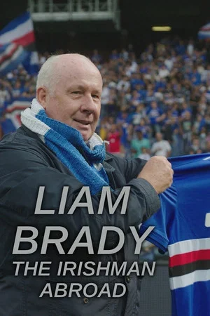 Постер: Liam Brady: The Irishman Abroad