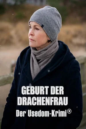 Постер: Geburt der Drachenfrau - Der Usedom-Krimi