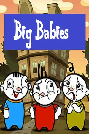 Постер: Big Babies