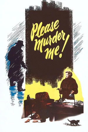 Постер: Please Murder Me