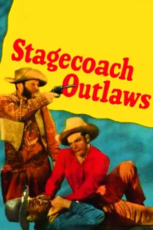 Постер: Stagecoach Outlaws