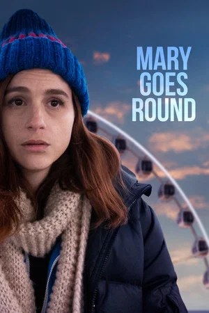 Постер: Mary Goes Round