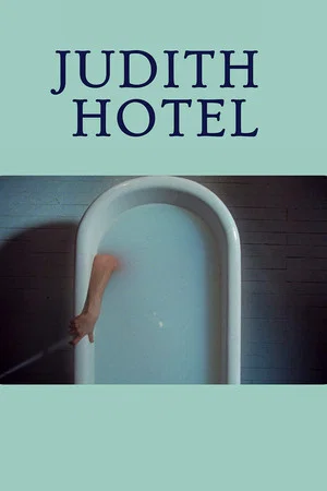 Постер: Judith Hotel