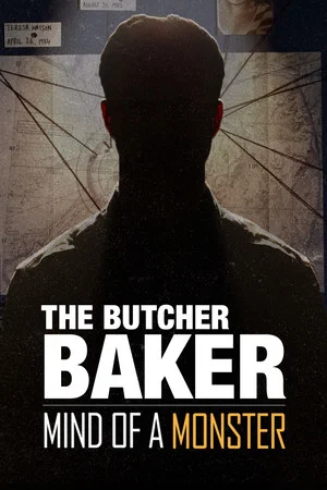 Постер: The Butcher Baker: Mind of a Monster