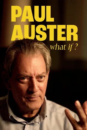 Постер: Paul Auster: What If