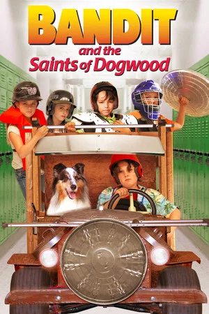 Постер: Bandit and the Saints of Dogwood