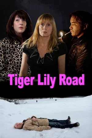 Постер: Tiger Lily Road