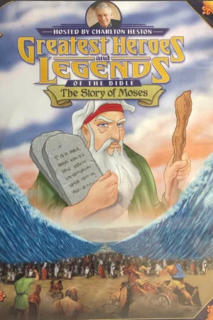 Постер: Greatest Heroes and Legends: The Story of Moses