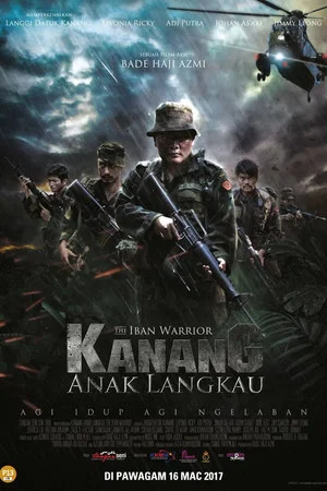 Постер: Sinopsis Kanang Anak Langkau The Iban Warrior