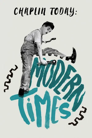 Постер: Chaplin Today: Modern Times