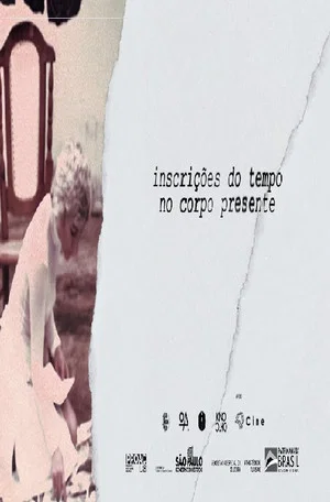 Постер: Inscrições do Tempo no Corpo Presente