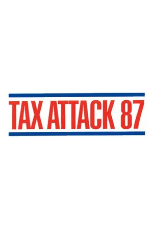 Постер: Tax Attack '87