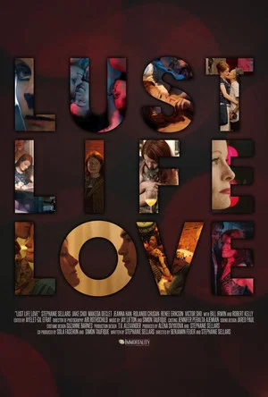 Постер: Life Love Lust