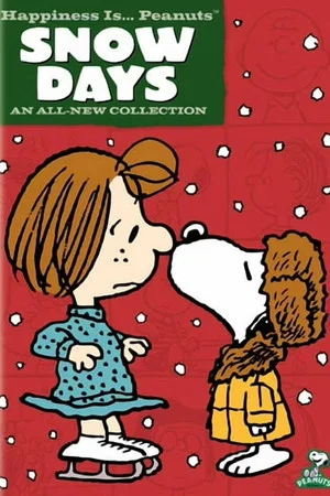 Постер: Happiness Is...Peanuts: Snow Days