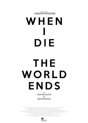 Постер: When I Die the World Ends