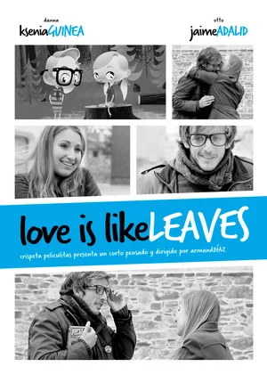 Постер: Love is like leaves
