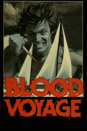 Постер: Blood Voyage