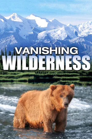 Постер: Vanishing Wilderness