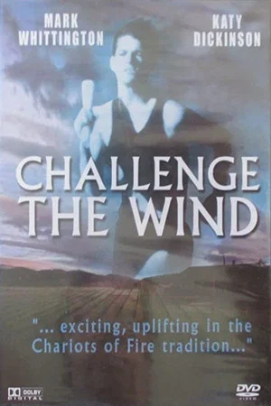 Постер: Challenge the Wind