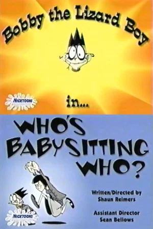 Постер: Who's Babysitting Who?