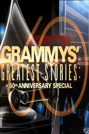 Постер: Grammy's Greatest Stories: A 60th Anniversary Special