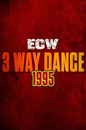 Постер: ECW 3 Way Dance