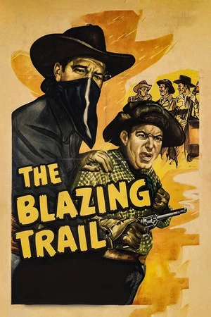 Постер: The Blazing Trail