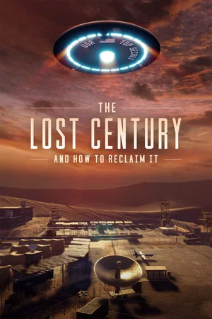 Постер: The Lost Century: And How to Reclaim It