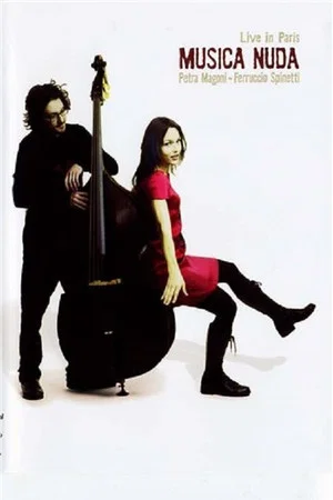 Постер: Musica Nuda - Live In Paris