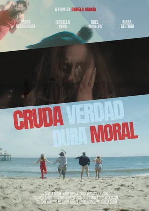 Постер: Cruda Verdad Dura Moral