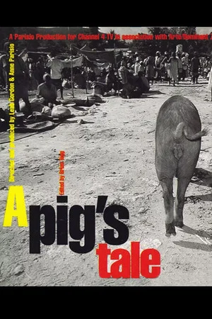 Постер: A Pig's Tale