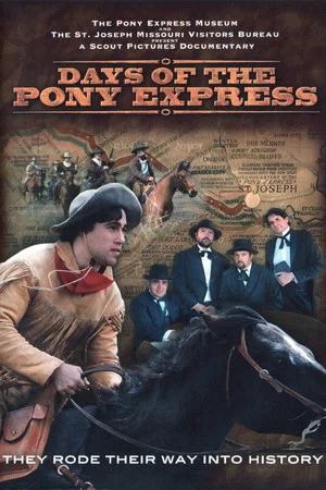 Постер: Days of the Pony Express