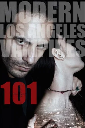 Постер: 101 Modern LA Vampires