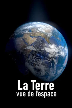 Постер: La Terre vue de l’espace