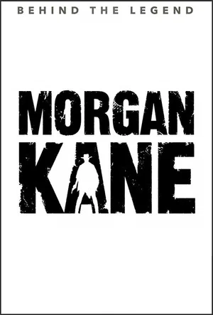 Постер: Morgan Kane: Behind the Legend