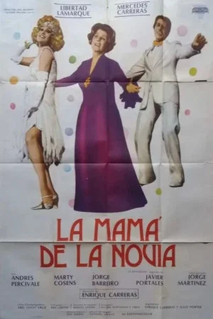 Постер: La mamá de la novia