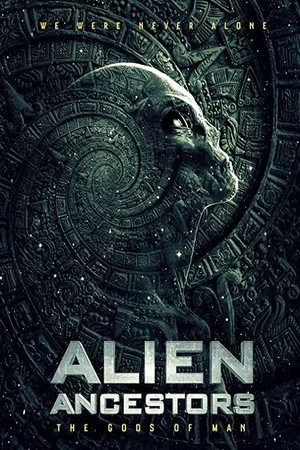 Постер: Alien Ancestors: The Gods of Man