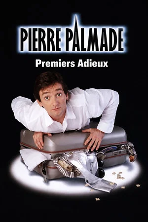 Постер: Pierre Palmade - Premiers adieux