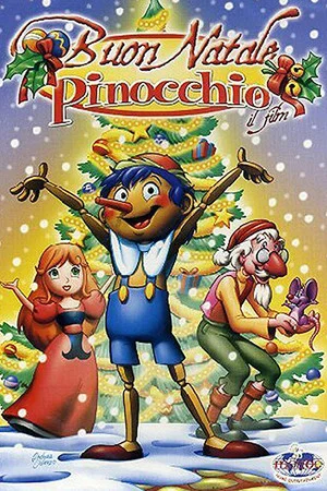 Постер: Buon Natale Pinocchio - Il film