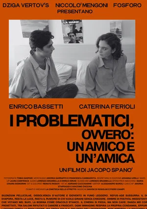 Постер: I Problematici, ovvero: un amico e un'amica