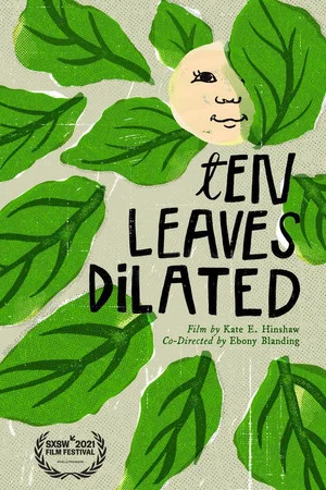 Постер: Ten Leaves Dilated